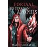 Cocky Van Dijk De Staf Van Apophis - Portaal - Mathijs Hulster