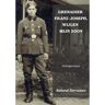 Brave New Books Grenadier Franz-Joseph, Wijlen Mijn Zoon - Roland Derveaux