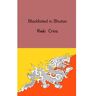 Brave New Books Blacklisted In Bhutan - Rieki Crins