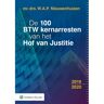 Wolters Kluwer Nederland B.V. De 100 Btw Kernarresten Van Het Hof Van Justitie 2019/2020