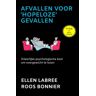 Brave New Books Afvallen Voor 'Hopeloze' Gevallen - Ellen Labree & Roos Bonnier