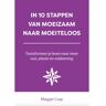 Expertboek In 10 Stappen Van Moeizaam Naar Moeiteloos - In 10 Stappen - Maggie Csap