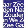 Poeziecentrum Vzw We Zouden Naar Zee Gaan