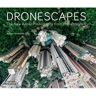 Thames & Hudson Dronescapes - Dronestagram