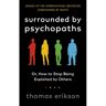Veltman Distributie Import Books Surrounded By Psychopaths - Thomas Erikson