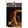 Bantam Bobby Fischer Teaches Chess - Bobby Fischer