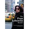 Vintage Us The Fran Lebowitz Reader - Fran Lebowitz