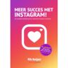 Uitgeverij Some Books Meer Succes Met Instagram! - Rik Keijzer