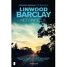 Meulenhoff Boekerij B.V. Het Ongeluk - Linwood Barclay