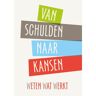 Thoth, Uitgeverij Van Schulden Naar Kansen - Roeland van Geuns