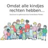 Brave New Books Omdat Alle Kindjes Rechten Hebben... - Femke Beeloo-Planken