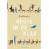 Vrije Uitgevers, De Regie In De Klas - Tom Bennett