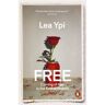 Penguin Free: Coming Of Age At The End Of History - Lea Ypi