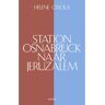 Vrije Uitgevers, De Station Osnabrück Naar Jeruzalem - Hélène Cixous