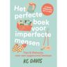 Luitingh-Sijthoff B.V., Uitgever Het Perfecte Boek Voor Imperfecte Mensen - Kc Davis