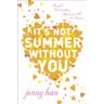 The Summer I Turned Pretty (02) : It's Not Summer Without You - Jenny Han