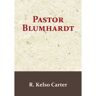 Importantia Publishing Pastor Blumhardt - R. Kelso Carter