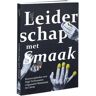 Boerenwijsheden B.V. Leiderschap Met Smaak - Tjeerd den Boer