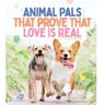 Abrams&Chronicle Animal Pals That Prove That Love Is Real