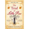 Welbeck The Trial Of Lotta Rae - Siobhan Macgowan