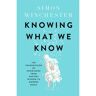 Harper Collins Uk Knowing What We Know - Simon Winchester