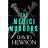 Canongate The Medici Murders - Hewson D