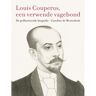Uitgeverij Lias B.V. Louis Couperus, Een Verwende Vagebond - Caroline de Westenholz
