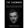 Harper Collins Uk The Showman: Volodymyr Zelensky And The War In The Ukraine - Simon Shuster