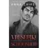 Brave New Books Vreselijke Schoonheid - Anna Zaires