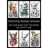 Brave New Books Charming Fantasy Animals - Johanna Leigh