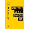 Singel Uitgeverijen Waarover Je Niet Zwijgen Kan - Martin de Haan