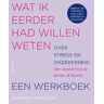 Ambo/Anthos B.V. Wat Ik Eerder Had Willen Weten Over Stress En Onzekerheid - Marian Mudder