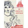 Brave New Books De Perfecte Hertogin - Angelina Van Rodenburgh