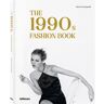 Te Neues The 1990s Fashion Book - Agata Toromanoff