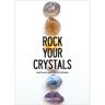 Vbk Media Rock Your Crystals - Hanneke Peeters