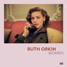 Hatje Cantz Verlag Ruth Orkin: Women - Ruth Orkin