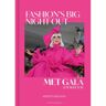 Welbeck Fashion's Big Night Out : The Met Gala Look Book - Kristen Bateman