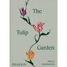 Phaidon The Tulip Garden - Polly Nicholson