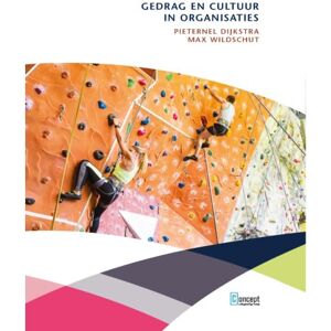 Concept Uitgeefgroep Gedrag En Cultuur In Organisaties - Pietenel Dijkstra Concept Uitgeefgroep Gedrag En Cultuur In Organisaties - Pietenel Dijkstra