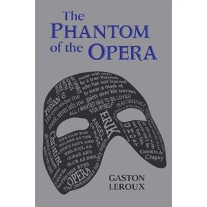Van Ditmar Boeken B.V. The Phantom Of The Opera - Word Cloud Classics - Gaston Leroux Van Ditmar Boeken B.V. The Phantom Of The Opera - Word Cloud Classics - Gaston Leroux