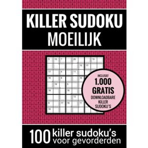 Brave New Books Sudoku Moeilijk: Killer Sudoku - Puzzelboek Met 100 Moeilijke Puzzels Voor Volwassenen En Ouderen - Sudoku Puzzelboeken Brave New Books Sudoku Moeilijk: Killer Sudoku - Puzzelboek Met 100 Moeilijke Puzzels Voor Volwassenen En Ouderen - Sudoku Puzzelboeken