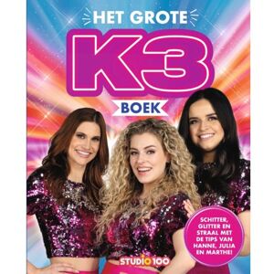 Studio 100 Nv K3 : Fotoboek - Het Grote K3 Boek Studio 100 Nv K3 : Fotoboek - Het Grote K3 Boek