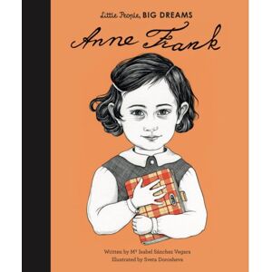 Van Ditmar Boeken B.V. Anne Frank - Little People, Big Dreams - Maria Isabel Sanchez Vegara Van Ditmar Boeken B.V. Anne Frank - Little People, Big Dreams - Maria Isabel Sanchez Vegara
