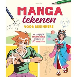 Centrale Uitgeverij Deltas Manga Tekenen Voor Beginners - Ta Van-Huy Centrale Uitgeverij Deltas Manga Tekenen Voor Beginners - Ta Van-Huy