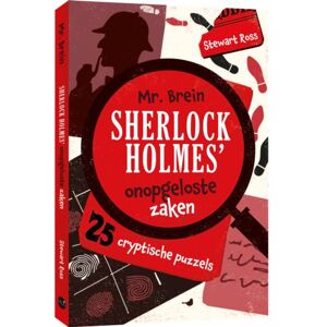 Bbnc Uitgevers Mr Brein. Sherlock Holmes' Onopgeloste Zaken - Stewart Ross Bbnc Uitgevers Mr Brein. Sherlock Holmes' Onopgeloste Zaken - Stewart Ross