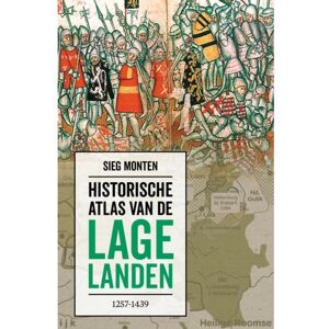 Vbk Media Historische Atlas Van De Lage Landen 1257-1439 - Sieg Monten Vbk Media Historische Atlas Van De Lage Landen 1257-1439 - Sieg Monten