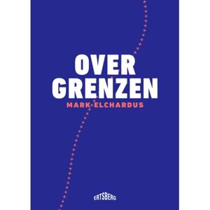 Standaard Uitgeverij - Algemeen Over Grenzen - Mark Elchardus Standaard Uitgeverij - Algemeen Over Grenzen - Mark Elchardus