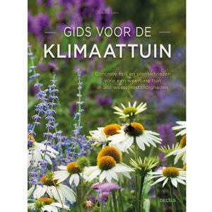 Centrale Uitgeverij Deltas Gids Voor De Klimaattuin - Simone Kern Centrale Uitgeverij Deltas Gids Voor De Klimaattuin - Simone Kern