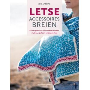 Veltman Uitgevers B.V. Letse Accessoires Breien - Ieva Ozolina Veltman Uitgevers B.V. Letse Accessoires Breien - Ieva Ozolina