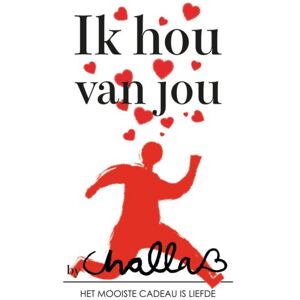 Ik Hou Van Jou - Berend-Jan Challa Ik Hou Van Jou - Berend-Jan Challa